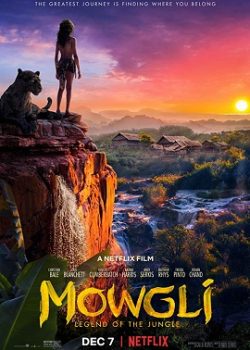 Mowgli: Cậu Bé Rừng Xanh Mowgli: Cậu Bé Rừng Xanh