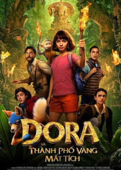 Dora Và Thành Phố Vàng Bị Lãng Quên Dora Và Thành Phố Vàng Bị Lãng Quên