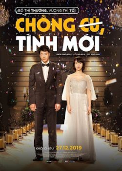 Chồng Cũ, Tình Mới Chồng Cũ, Tình Mới