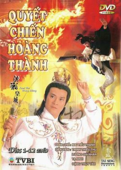 Quyết Chiến Hoàng Thành Quyết Chiến Hoàng Thành