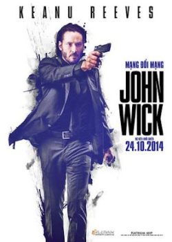 Sát Thủ John Wick 1: Mạng Đổi Mạng Sát Thủ John Wick 1: Mạng Đổi Mạng