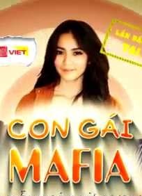 Con Gái Mafia Con Gái Mafia