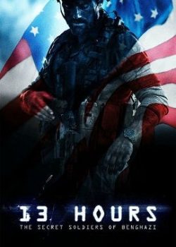13 Giờ: Lính Ngầm Benghazi 13 Giờ: Lính Ngầm Benghazi
