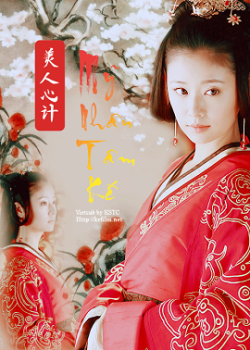Mỹ Nhân Tâm Kế Mỹ Nhân Tâm Kế