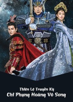 Thiên Lệ Truyền Kỳ Chi Phụng Hoàng Vô Song Thiên Lệ Truyền Kỳ Chi Phụng Hoàng Vô Song