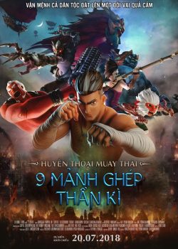 Huyền Thoại Muay Thái: 9 Mảnh Ghép Thần Kỳ Huyền Thoại Muay Thái: 9 Mảnh Ghép Thần Kỳ