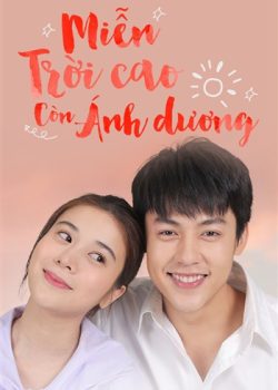 Miễn Trời Cao Còn Ánh Dương Miễn Trời Cao Còn Ánh Dương