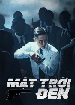 Mặt Trời Đen (Vén Màn Tội Ác) Mặt Trời Đen (Vén Màn Tội Ác)