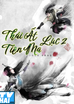 Thái Ất Tiên Ma Lục (Phần 2) Thái Ất Tiên Ma Lục (Phần 2)