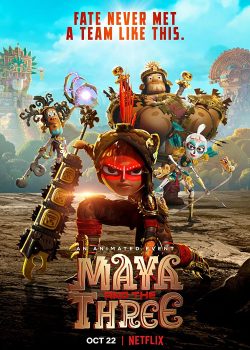 Maya Và Ba Chiến Binh Huyền Thoại Maya Và Ba Chiến Binh Huyền Thoại