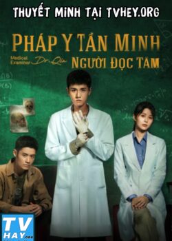 Pháp Y Tần Minh: Người Đọc Tâm Pháp Y Tần Minh: Người Đọc Tâm