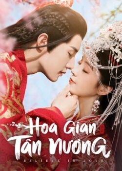 Hoa Gian Tân Nương Hoa Gian Tân Nương