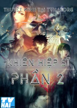 Khiên Hiệp Sĩ (Phần 2) Khiên Hiệp Sĩ (Phần 2)
