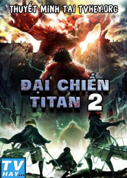 Đại Chiến TiTan (Phần 2) Đại Chiến TiTan (Phần 2)