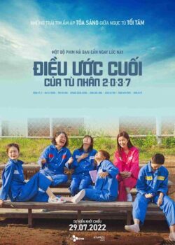 Điều Ước Cuối Của Tù Nhân 2037 Điều Ước Cuối Của Tù Nhân 2037