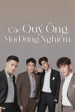 Các Quý Ông, Mời Đứng Nghiêm Các Quý Ông, Mời Đứng Nghiêm