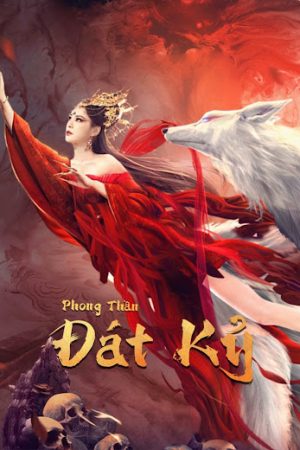 Phong Thần – Đát Kỷ Phong Thần – Đát Kỷ