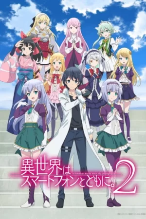 Isekai Wa Smartphone To Tomo Ni. 2nd Season