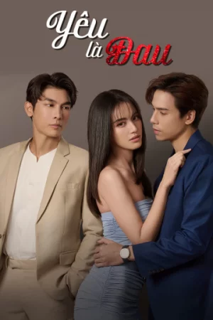 Yêu Là Đau Yêu Là Đau