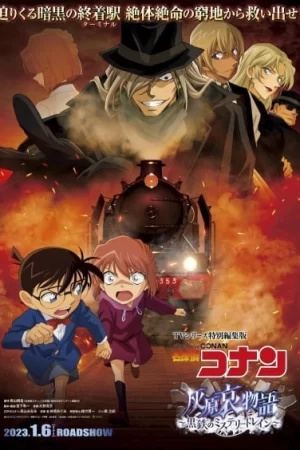 Thám Tử Lừng Danh Conan: Câu Chuyện Về Haibara Ai: Chuyến Tàu Sắt Bí Ẩn Màu Đen Thám Tử Lừng Danh Conan: Câu Chuyện Về Haibara Ai: Chuyến Tàu Sắt Bí Ẩn Màu Đen
