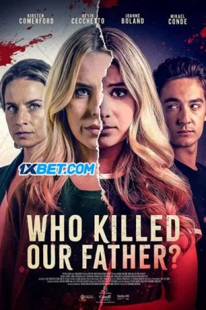 Who Killed Our Father