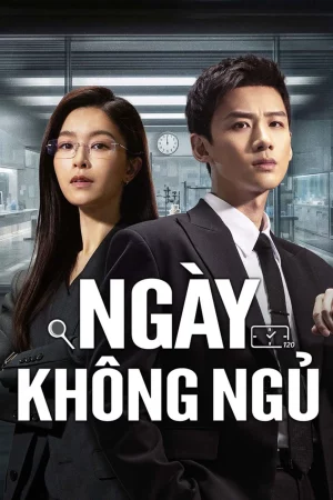 Ngày Không Ngủ Ngày Không Ngủ