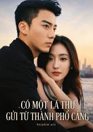 Có Một Lá Thư Gửi Từ Thành Phố Cảng Có Một Lá Thư Gửi Từ Thành Phố Cảng