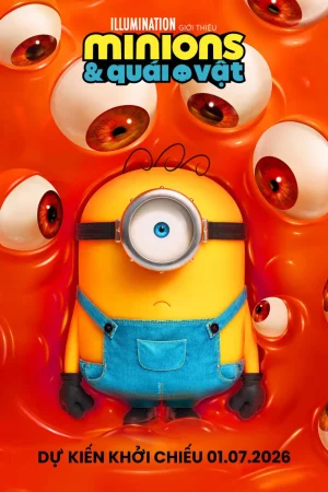 Minions & Quái Vật Minions & Quái Vật