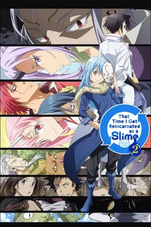 Lúc Đó Tôi Đã Chuyển Sinh Thành Slime (Phần 2) Lúc Đó Tôi Đã Chuyển Sinh Thành Slime (Phần 2)